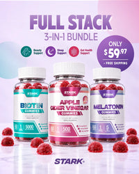 STARK Wellness Gummies Bundle — Biotin + Melatonin + ACV