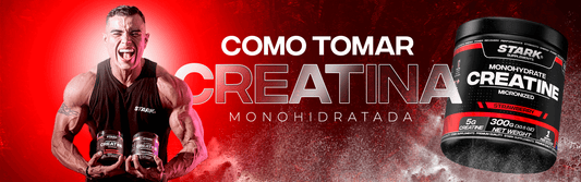 Cómo Funciona la Creatina y Cómo Tomarla para Obtener sus Beneficios